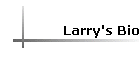 Larry's Bio